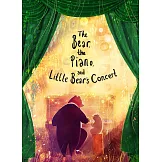 【平裝】森林裡的鋼琴師 3 The Bear, the Piano and Little Bear’s Concert