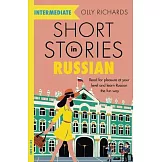 Short Stories in Russian for Intermediate Learners