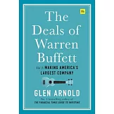 The Deals of Warren Buffett Volume 3: Making America’’s Largest Company
