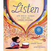 永不放棄的聽障音樂家：即便失去耳朵聽力，依然用心、身體傾聽全世界 Listen: How Evelyn Glennie, a Deaf Girl, Changed Percussion