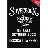 Silverborn: The Mystery of Morrigan Crow