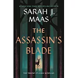 The Assassin’s Blade: The Throne of Glass Novellas