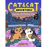 Cat & Cat Adventures漫畫第3集: Journey into Unibear City (Cat & Cat Adventures, 3)