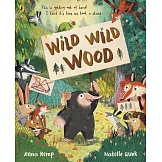 Wild Wild Wood