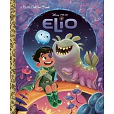 地球特派員小金書（動畫改編故事，學齡前適讀）Disney/Pixar Elio Little Golden Book