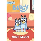 平裝故事書Mini Bluey: A Bluey Storybook