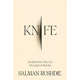 Knife: Meditations After an Attempted Murder