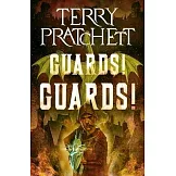 Guards! Guards!: A Discworld Novel