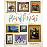 繪畫的故事：給孩子的藝術史旅程 The Story of Paintings: A history of art for children