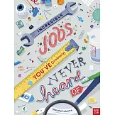 超乎想像！工作大不同 Incredible Jobs You’ve (Probably) Never Heard Of