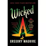 Wicked: The Life and Times of the Wicked Witch of the West