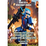 Diary of a Minecraft Zombie: Eagle-Eye vs Eagle-Eye