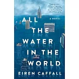 All the Water in the World