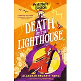 Montgomery Bonbon: Death at the Lighthouse