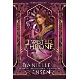 The Twisted Throne