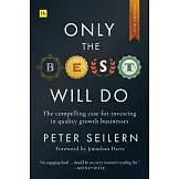 Only the Best Will Do: The Compelling Case for Investing in Quality Growth Businesses