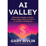 AI Valley: The Mad Dash to Cash in on Artificial Intelligence