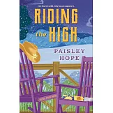 Riding the High: A Silver Pines Novel