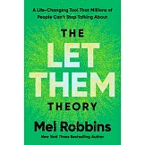 The Let Them Theory: A Life-Changing Tool That Millions of People Can’t Stop Talking About