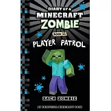 Diary of a Minecraft Zombie Book 33: Player Patrol
