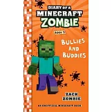 Diary of a Minecraft Zombie Book 2: Bullies and Buddies