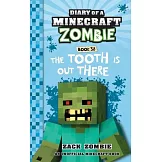 Diary of a Minecraft Zombie Book 38: The Tooth is Out There