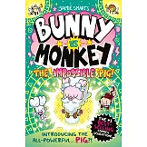 Bunny vs Monkey: The Impossible Pig (Book 8)
