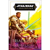 Star Wars: Trials of the Jedi (the High Republic)