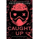 Caught Up: Into Darkness Trilogy