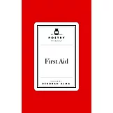 Poetry Prescription: First Aid