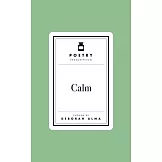 Poetry Prescription: Calm