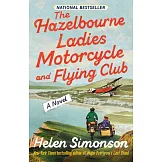 The Hazelbourne Ladies Motorcycle and Flying Club