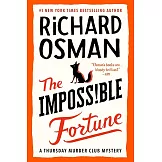 The Impossible Fortune: A Thursday Murder Club Mystery