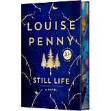 Still Life Deluxe Edition: A Chief Inspector Gamache Novel