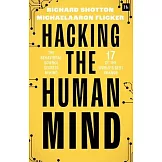 Hacking the Human Mind: The Behavioral Science Secrets Behind 17 of the World’s Best Brands