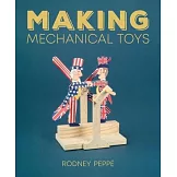 Making Mechanical Toys