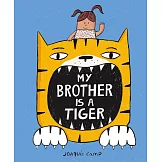 My Brother is a Tiger