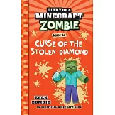 Diary of a Minecraft Zombie Book 26: Curse of the Stolen Diamond