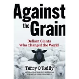 Going Against the Grain