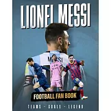 Lionel Messi: Football Fan Book