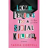 Love Letters to a Serial Killer