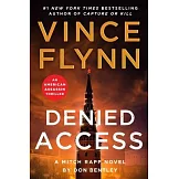 Denied Access: A Mitch Rapp Novel by Don Bentley