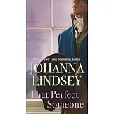 That Perfect Someone: A Malory Novel