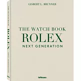 The Watch Book Rolex: Next Generation