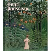 Henri Rousseau: A Painter’s Secrets