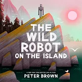 改編電影全台票房冠軍《荒野機器人》繪本版  The Wild Robot on the Island