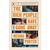 The Rich People Have Gone Away