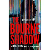 Robert Ludlum’s the Bourne Shadow