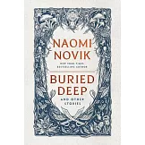 Buried Deep and Other Stories
