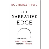 The Narrative Edge: Authentic Storytelling That Meets the Moment
